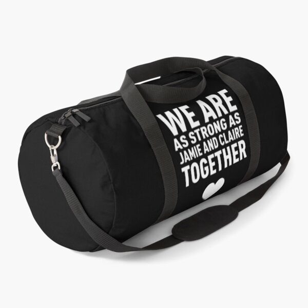 Item preview, We Are as Strong as Jamie and Claire Together! - White designed and sold by FilipeFerreira.