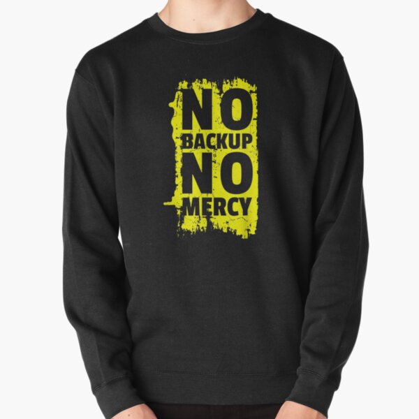 No Mercy Sweatshirts Hoodies for Sale Redbubble