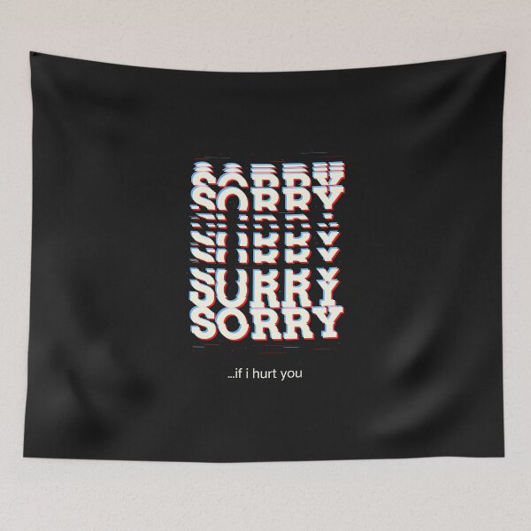 Item preview, SORRY If I Hurt You designed and sold by AladdinMktgs.