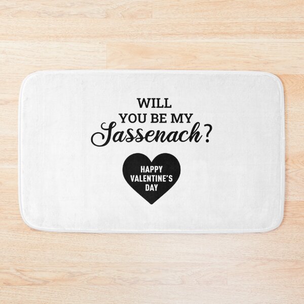 Item preview, Will You Be My Sassenach? (Valentine's Day Edition) - Black designed and sold by FilipeFerreira.
