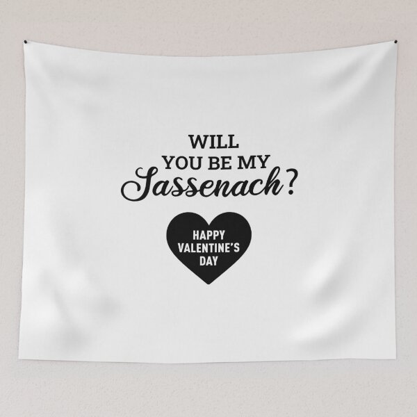 Item preview, Will You Be My Sassenach? (Valentine's Day Edition) - Black designed and sold by FilipeFerreira.