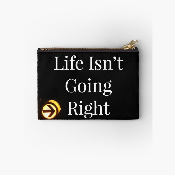 Item preview, When life isn't going right go left designed and sold by NatashaE.