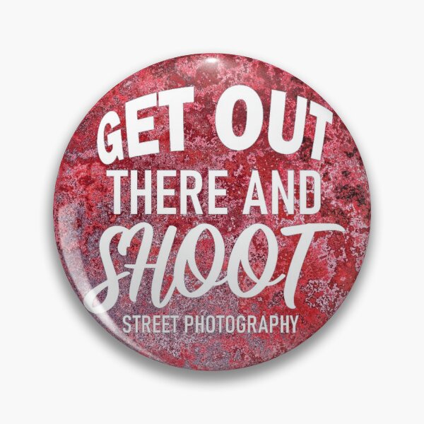 Item preview, Get Out There And Shoot Street Photography designed and sold by arthatbeat.