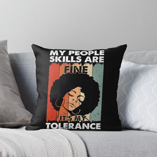 Item preview, Vintage Black Girl My People Skills Are Fine It's My Tolerance designed and sold by AlisonWalsh24.
