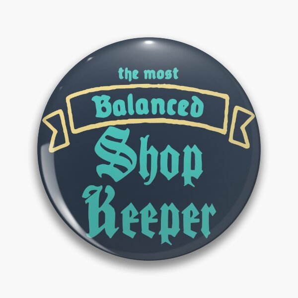 Item preview, The Most Balanced Shop Keeper designed and sold by Chubuter.