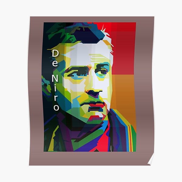 "Robert De Niro Colorful Pop Art Portrait" Poster For Sale By ...