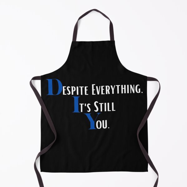 Item preview, Despite Everything, It's Still You designed and sold by Nanahnania.