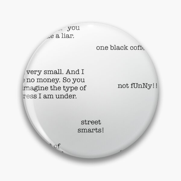 Item preview, John mulaney quotes designed and sold by Hannah Erwin.