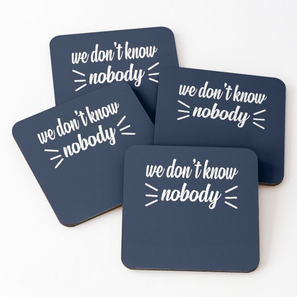 Item preview, We Don't Know Nobody Funny Women, men and Kids T-shirt designed and sold by FunnyDSN.