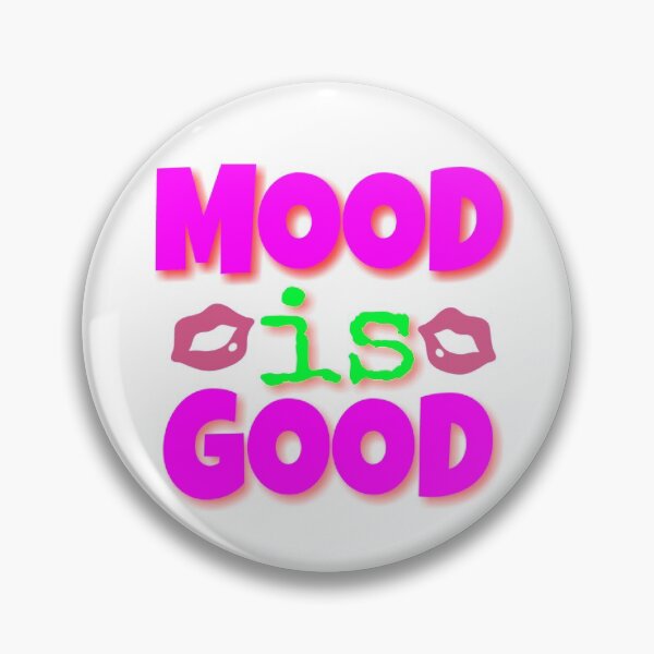 Item preview, Mood is good  designed and sold by 59SHOP24.