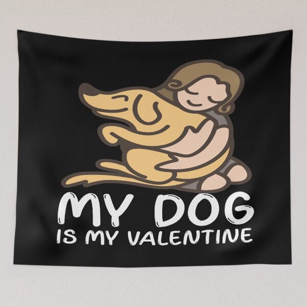 Item preview, My Dog Is My Valentine designed and sold by YueHeng Creates ⭐⭐⭐⭐⭐.