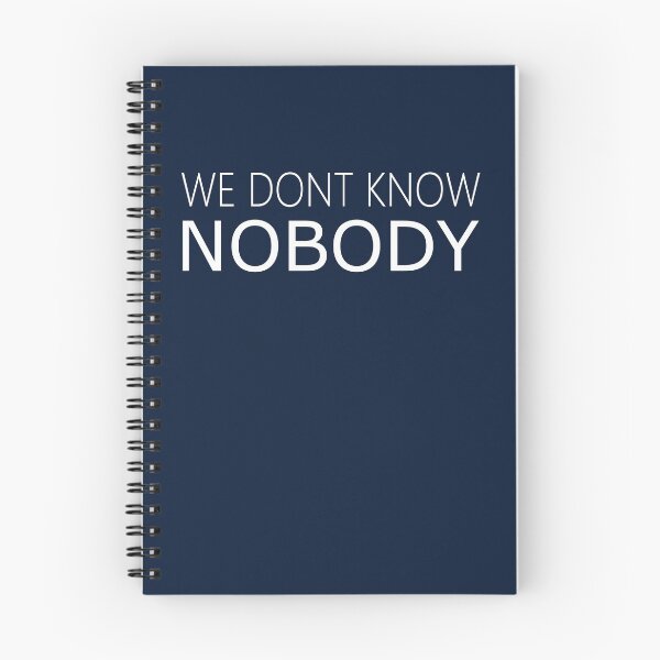 Item preview, We Don't Know Nobody Funny Women, men and Kids sweatshirt designed and sold by FunnyDSN.