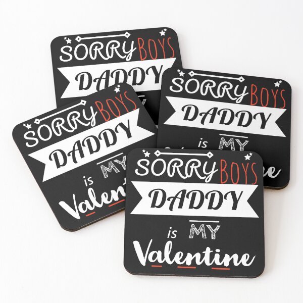 Item preview, Sorry boys daddy is my valentine designed and sold by Momojiro.