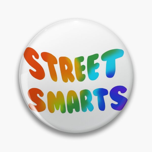 Item preview, street smarts John mulaney designed and sold by Hannah Erwin.