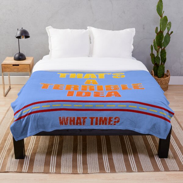 Item preview, That's a terrible idea. What time designed and sold by greypiffle.
