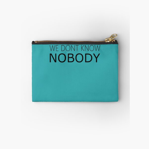Item preview,  We Don't Know Nobody Funny Women, men and Kids Gifts designed and sold by FunnyDSN.
