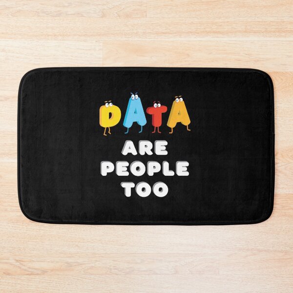 Item preview, Data are people too. For machine learning engineers. designed and sold by Peter Orum.