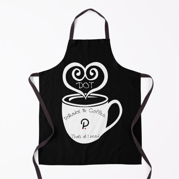 Artikelvorschau, Polkadot DOT und Kaffee das ist alles was ich brauche entworfen und verkauft von Bitcoin-Fashion.