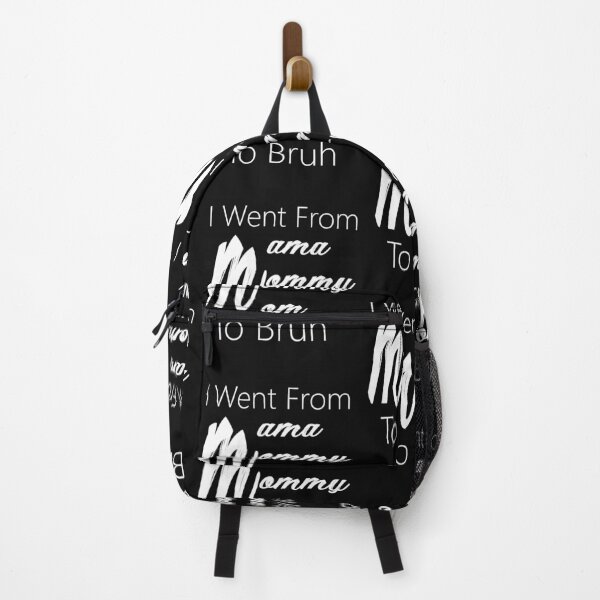 Item preview, Funny mom life Quote I went from mama to mommy to mom to bruh gifts designed and sold by FunnyDSN.