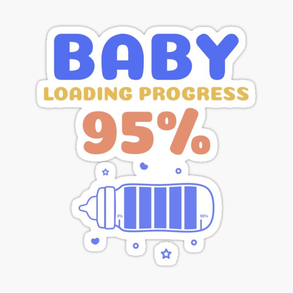 Baby Loading 95 Sticker By Titanrn Redbubble Baby Loading 95 Sticker By Titanrn Redbubble