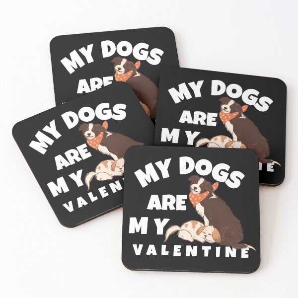 Item preview, My Dogs Are My Valentine designed and sold by YueHeng Creates ⭐⭐⭐⭐⭐.