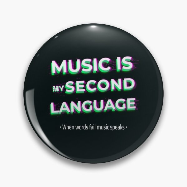 Item preview, Music Is My Second Language | When Words Fail Music Speaks designed and sold by AladdinMktgs.