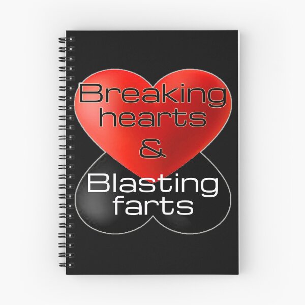 Item preview, Breaking hearts and blasting farts designed and sold by PeDaNi.