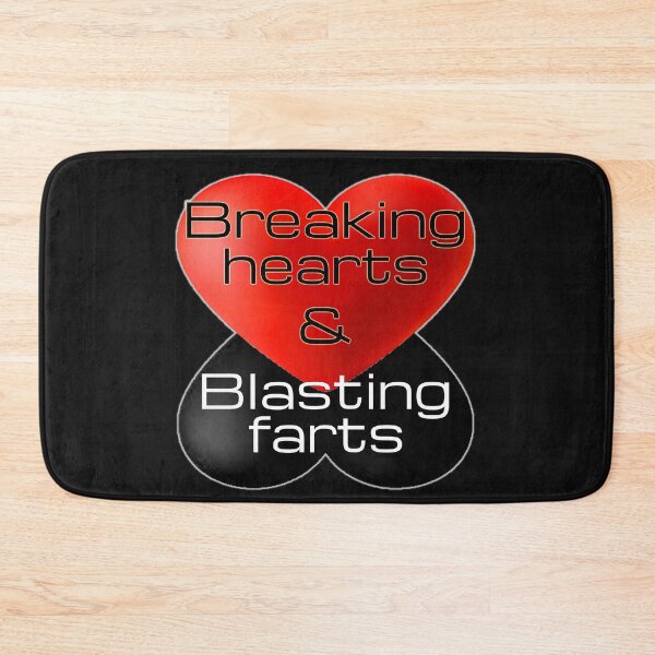 Item preview, Breaking hearts and blasting farts designed and sold by PeDaNi.