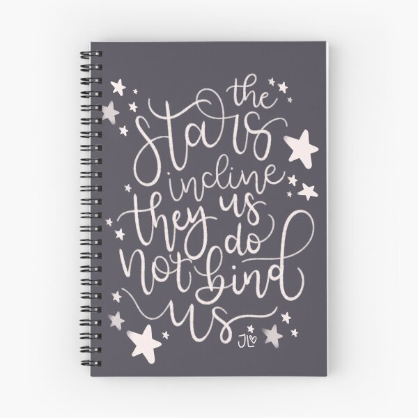 Item preview, The Stars Incline Us, They Do Not Bind Us designed and sold by joyfulreader03.