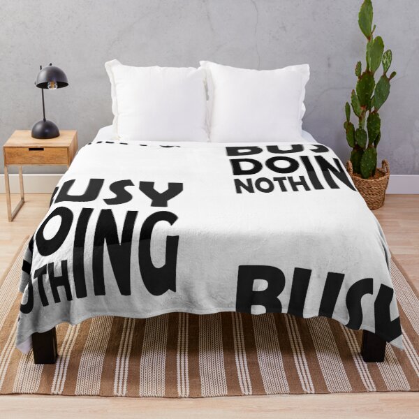 Item preview, Busy Doing Nothing designed and sold by olafekry.