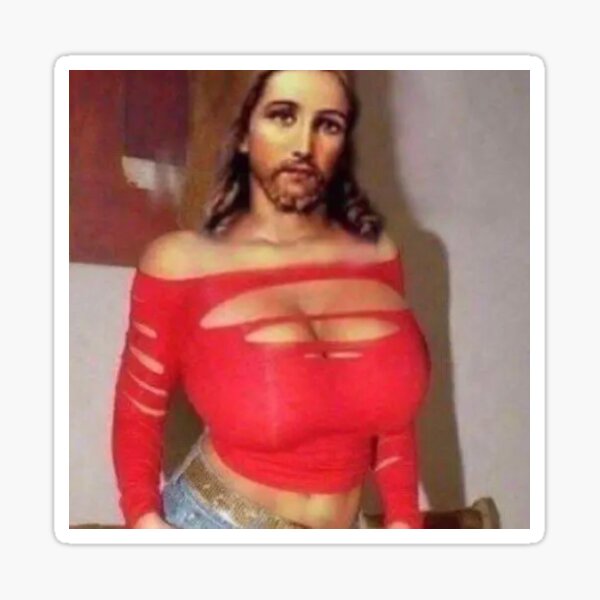 "Jesus with Tits Meme" Sticker for Sale by erikatrinee Redbubble