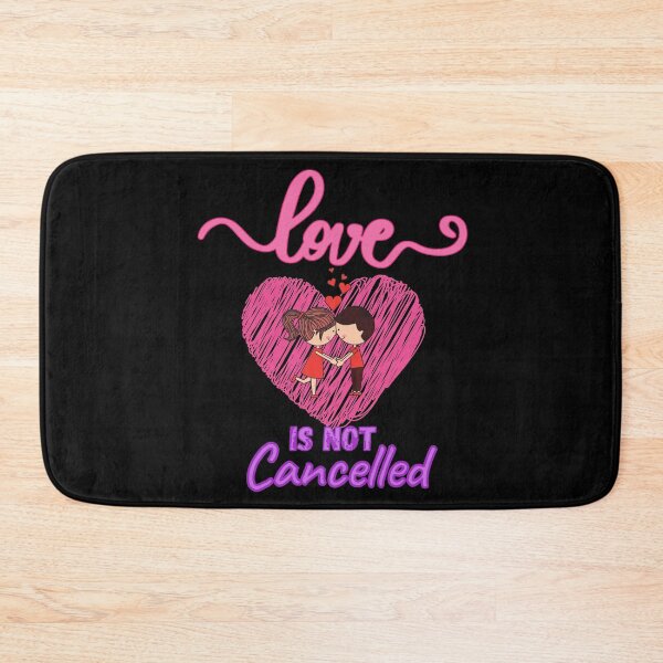 Item preview, Love is NOT Cancelled designed and sold by StephenMollie.
