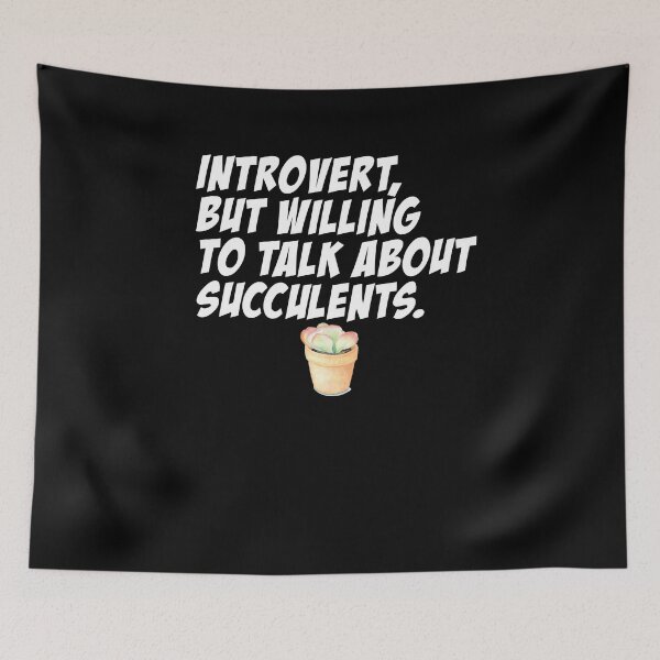 Item preview, Introvert But Willing to Talk About Succulents gift designed and sold by ContreiDesign.