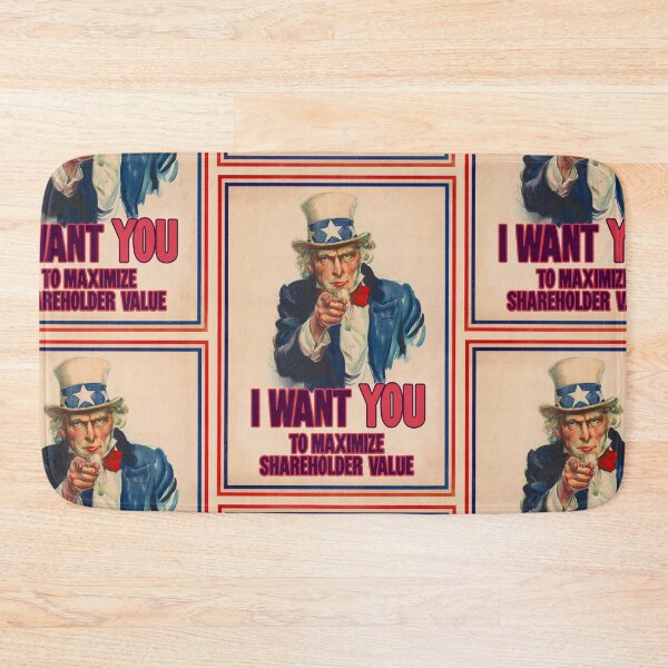 Item preview, I Want YOU To Maximize Shareholder Value designed and sold by Good-Looking Corpse.