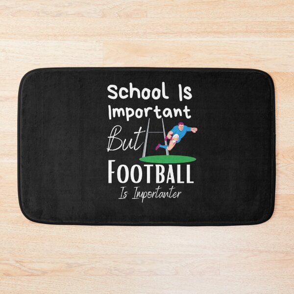 Item preview, School Is Important But Football Is Importanter designed and sold by sabirlhc.