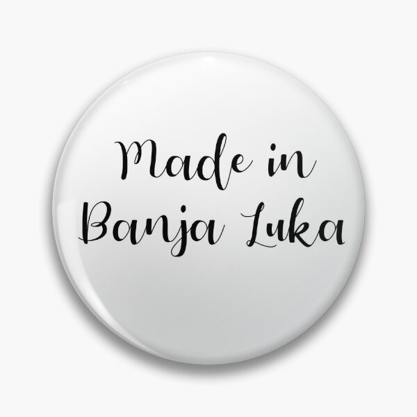 Item preview, Made in Banja Luka designed and sold by Ajlavvv.