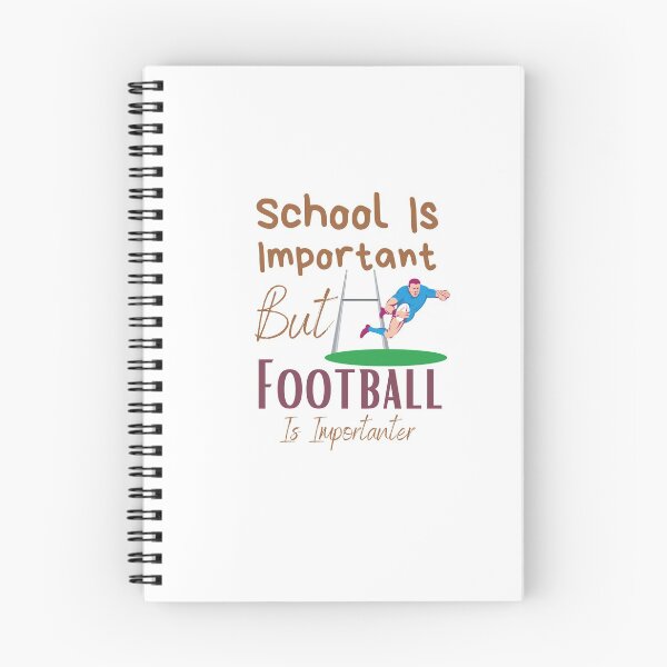 Item preview, School Is Important But Football Is Importanter designed and sold by sabirlhc.