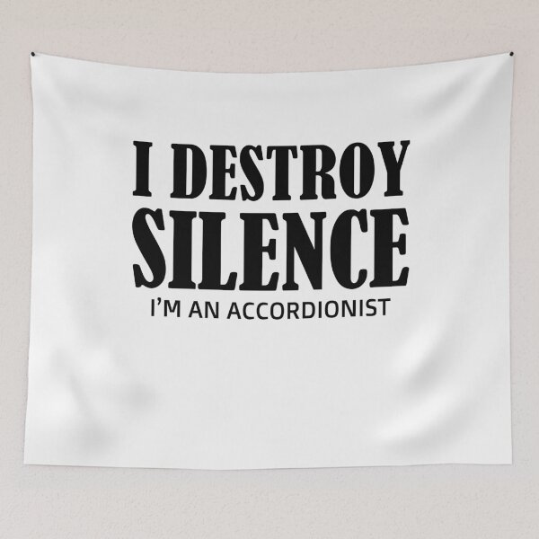 Item preview, i destroy silence -  i destroy silence accordion,funny accordion & Ant  lovers designed and sold by 0umStore.