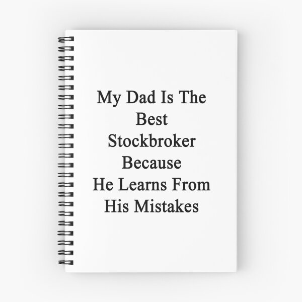Item preview, My Dad Is The Best Stockbroker Because He Learns From His Mistakes  designed and sold by supernova23.