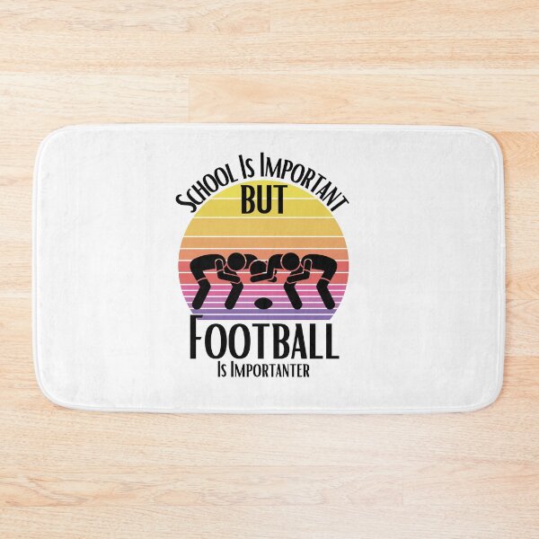 Item preview, School Is Important But Football Is Importanter designed and sold by sabirlhc.