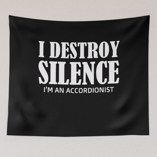 Item preview, i destroy silence -  i destroy silence accordion,funny accordion & Ant  lovers designed and sold by 0umStore.
