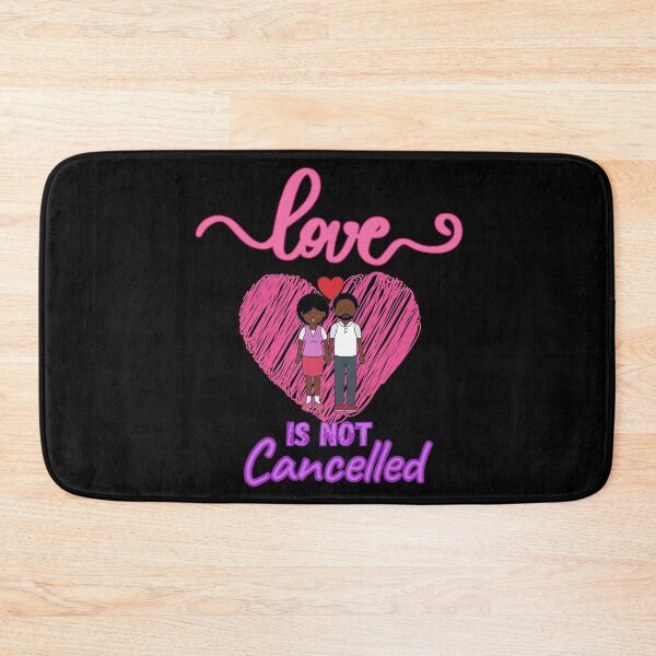 Item preview, love is not cancelled designed and sold by StephenMollie.