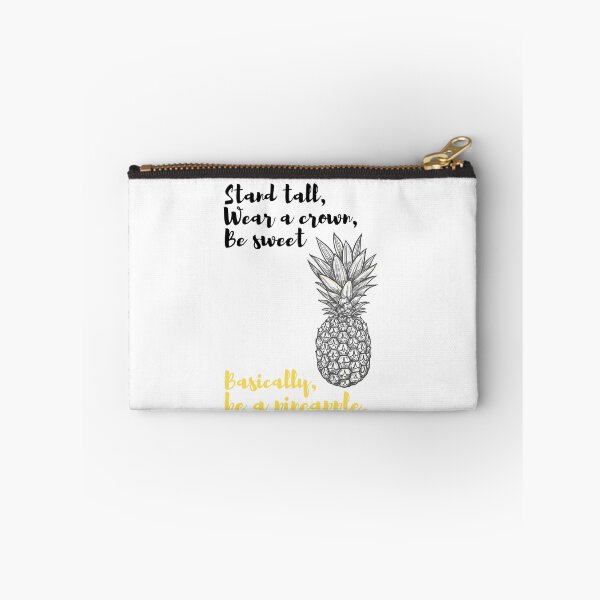 Item preview, Stand Tall, Wear a Crown, Be Sweet | Pineapple Print designed and sold by C00KIESandMILK.