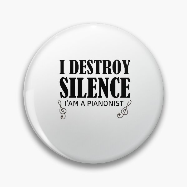 Item preview, I destroy silence -  i destroy silence piano,funny piano lovers - gift for pianonist designed and sold by 0umStore.