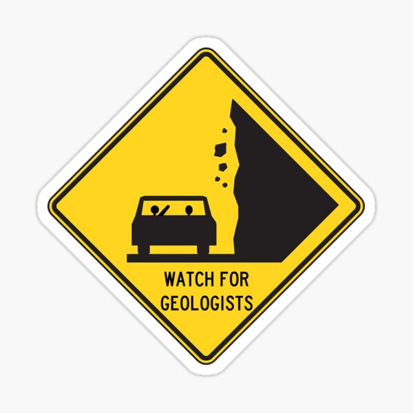 Item preview, Watch for Geologists designed and sold by danahunter.