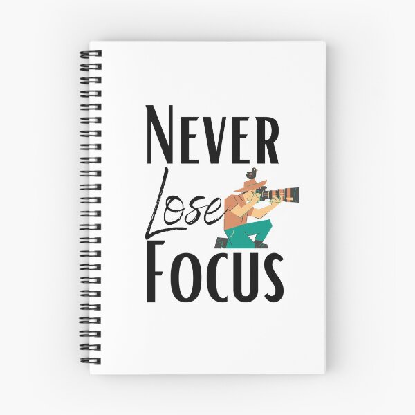 Item preview, Never Lose Focus designed and sold by sabirlhc.