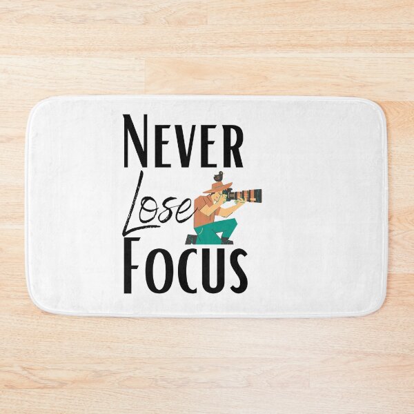 Item preview, Never Lose Focus designed and sold by sabirlhc.