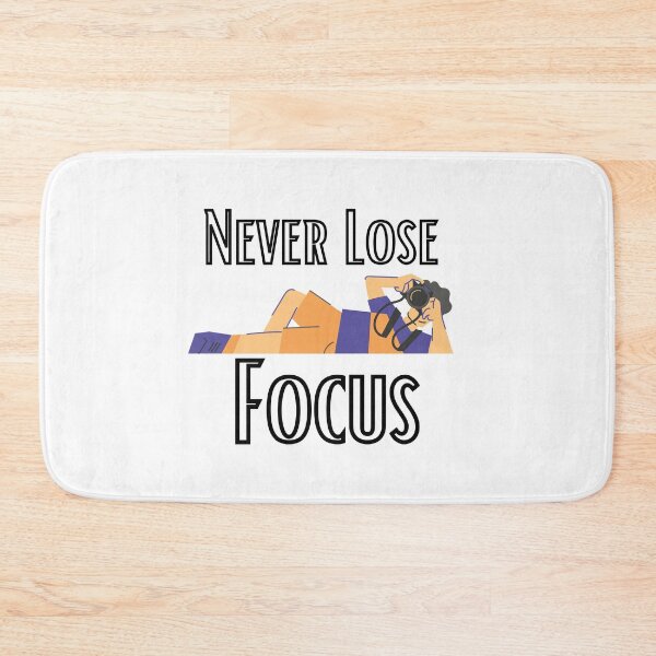 Item preview, Never Lose Focus designed and sold by sabirlhc.
