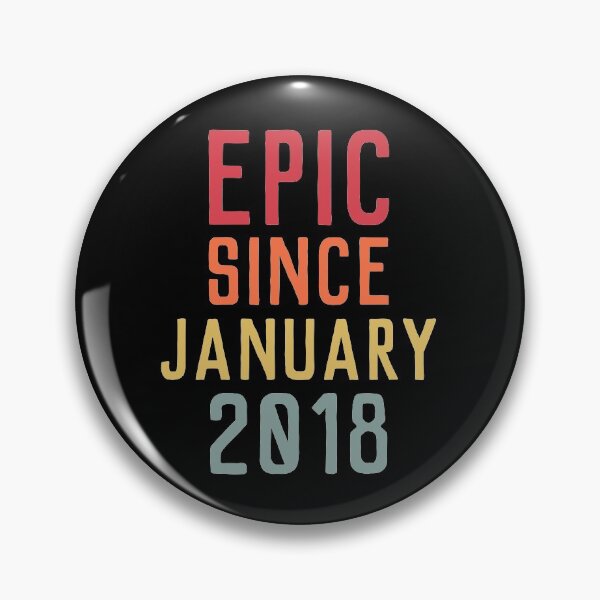 Item preview, Epic Since January 2018  designed and sold by TINASTORESHOPE.