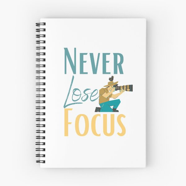Item preview, Never Lose Focus designed and sold by sabirlhc.